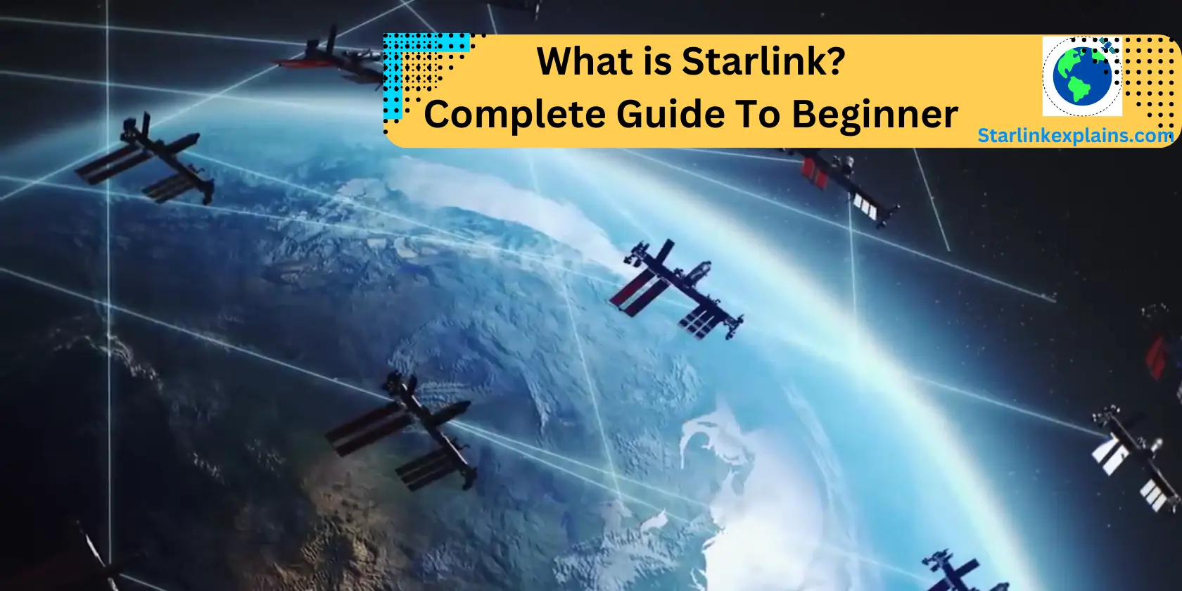 What is Starlink? Complete guide for beginners