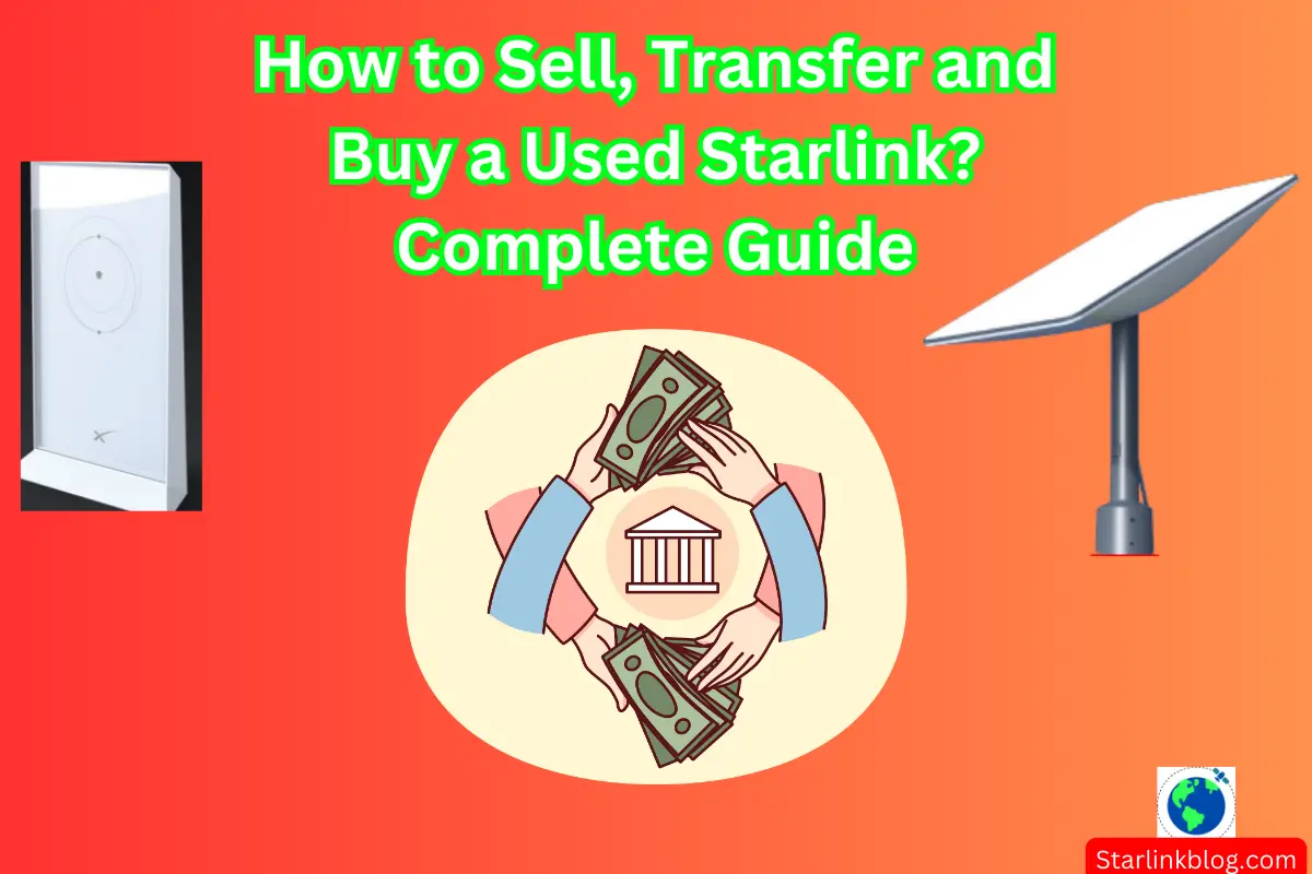 How to sell, transfer and buy a used Starlink?