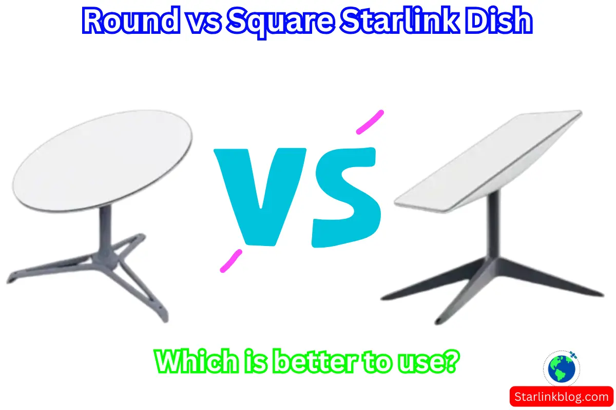 Round vs Square Starlink Dish.