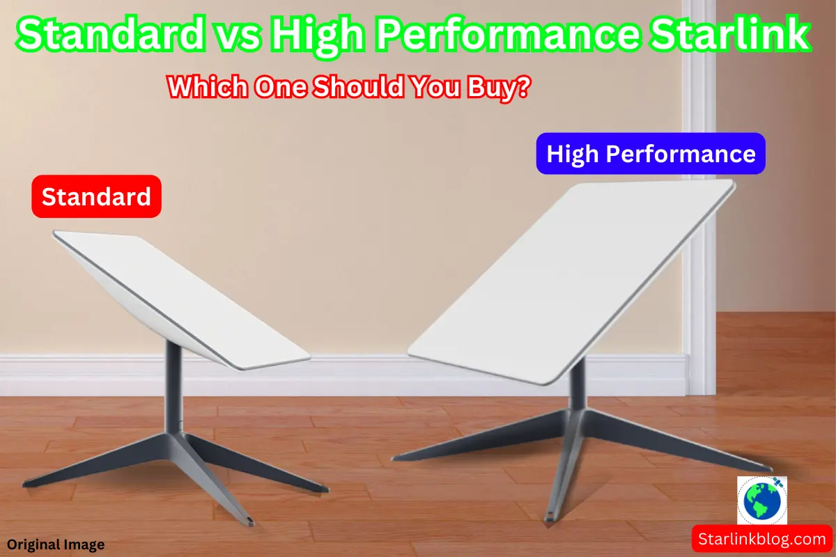 Starlink Standard vs High Performance